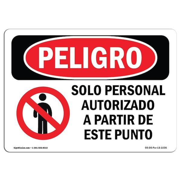 OSHA, Authorized Personnel Spanish, 14in X 10in Alum, 14" W, 10" H, Authorized Personnel Spanish